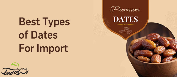 Best Quality Dates for Import